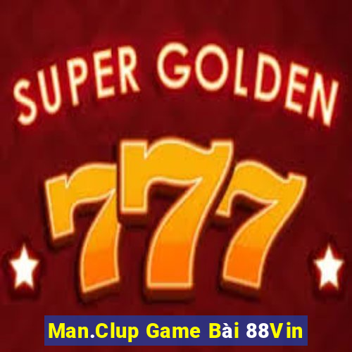 Man.Clup Game Bài 88Vin