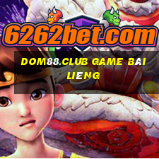 Dom88.Club Game Bài Liêng