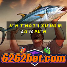 Nền tảng tải xuống màu 10 phần