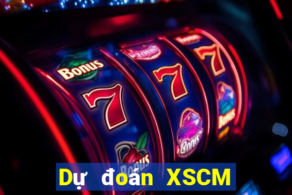 Dự đoán XSCM ngày 19