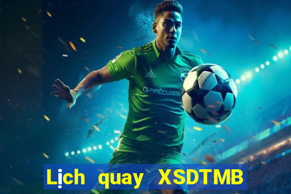 Lịch quay XSDTMB ngày 1