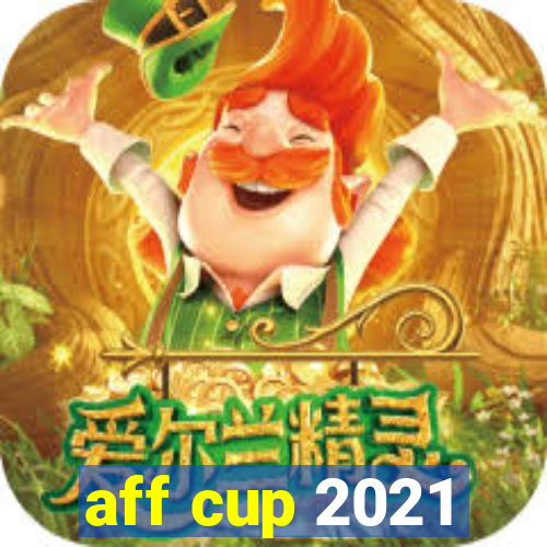 aff cup 2021