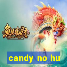 candy no hu