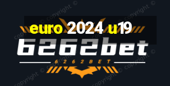 euro 2024 u19