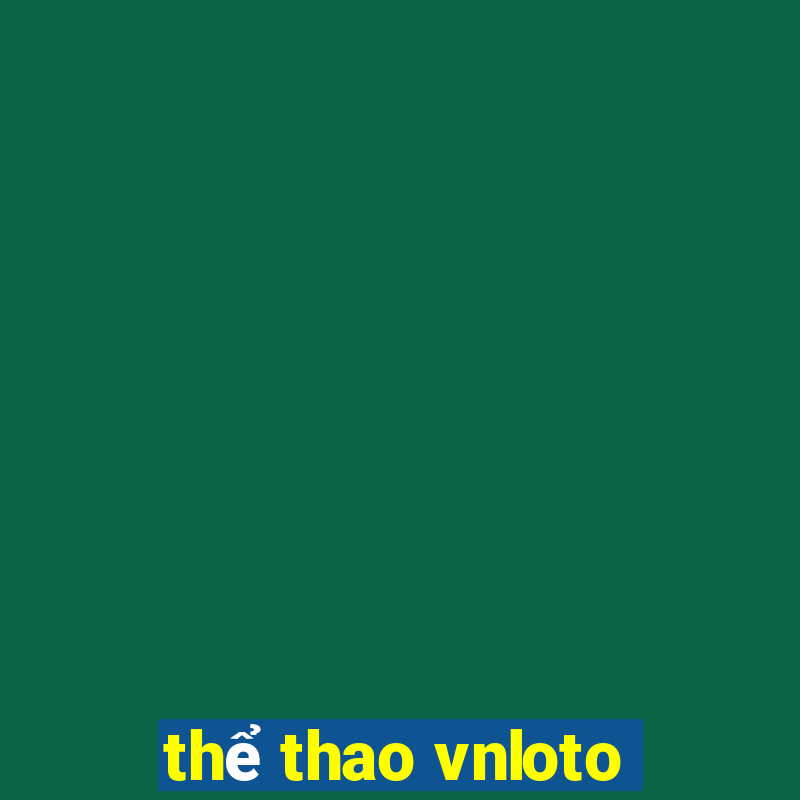 thể thao vnloto