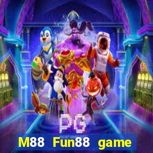 M88 Fun88 game bài Đắk Lắk phiên bản mới Tải về