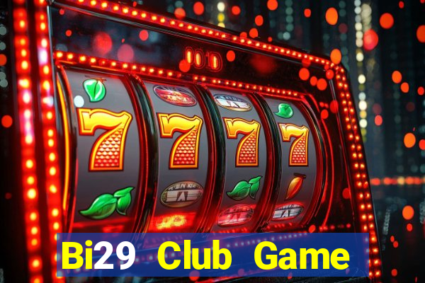 Bi29 Club Game Bài G52