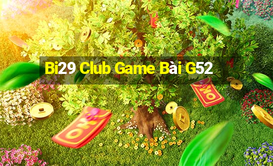 Bi29 Club Game Bài G52