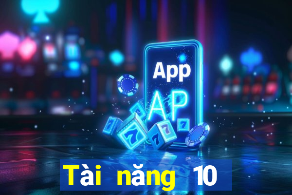 Tài năng 10 người giàu có