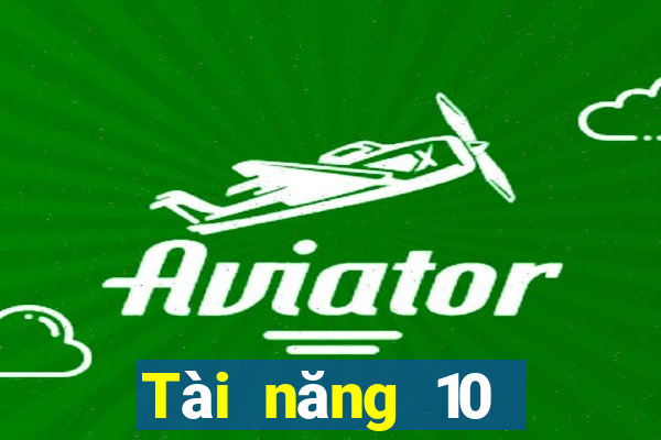 Tài năng 10 người giàu có