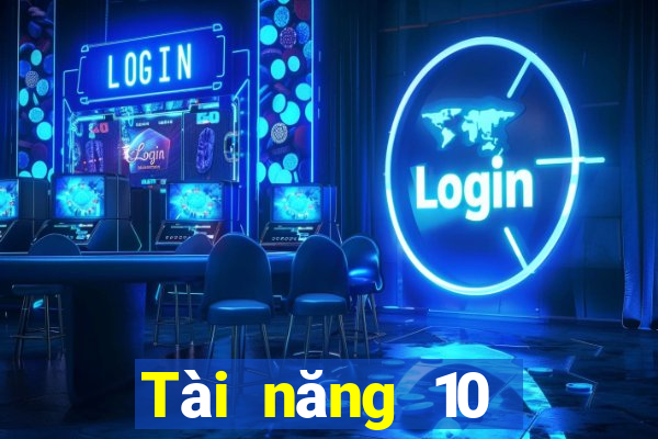 Tài năng 10 người giàu có