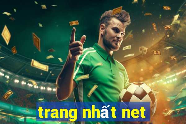 trang nhất net