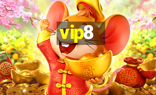 vip8