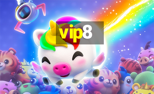 vip8