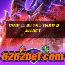 Cuộc đổ bộ thể thao ballbet