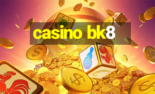 casino bk8