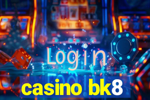 casino bk8