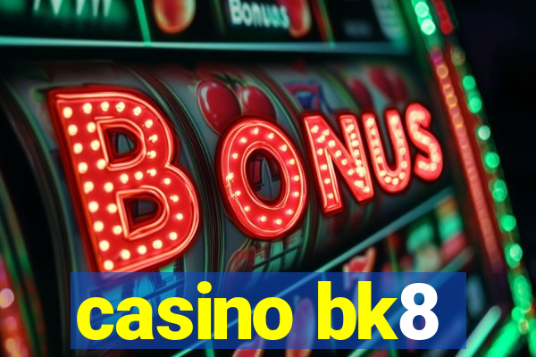 casino bk8