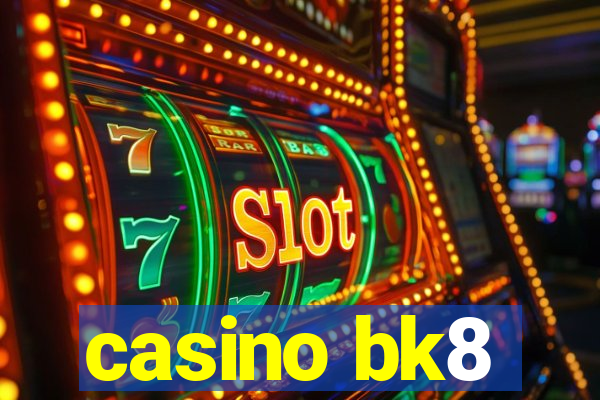 casino bk8