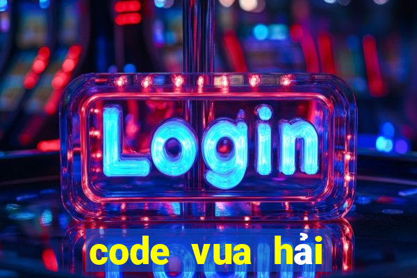 code vua hải tặc bắn cá