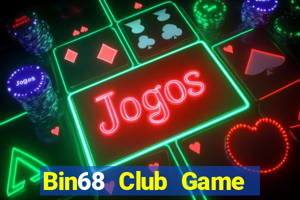 Bin68 Club Game Bài Ma Cao