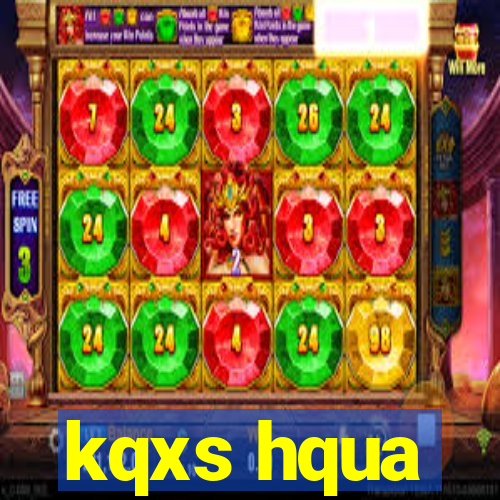 kqxs hqua