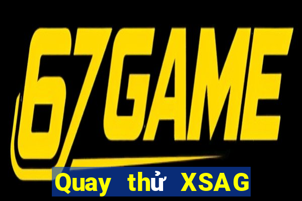 Quay thử XSAG ngày 8