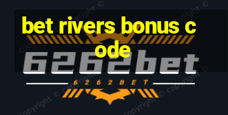 bet rivers bonus code