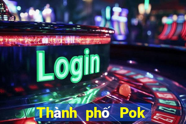 Thành phố Pok City game bài