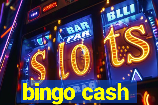 bingo cash