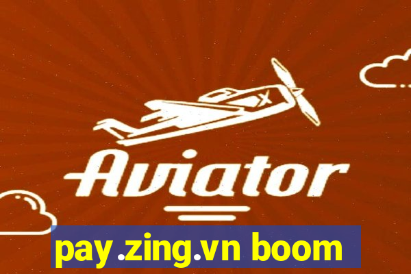 pay.zing.vn boom