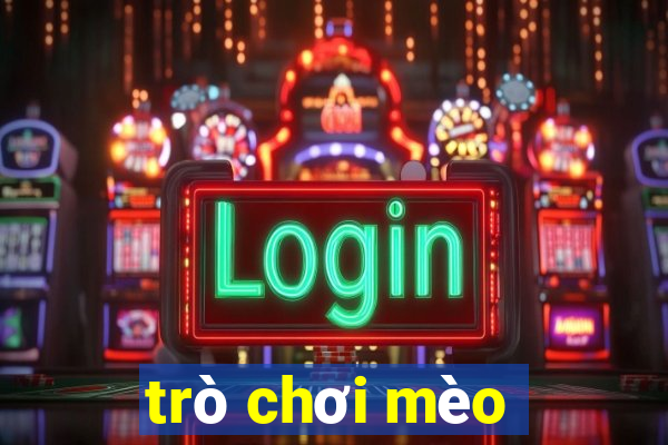 trò chơi mèo