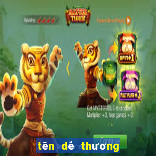 tên dễ thương trong game