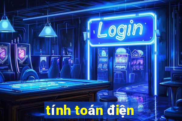 tính toán điện