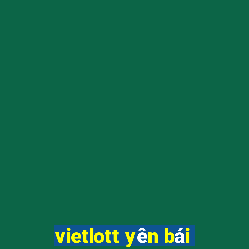 vietlott yên bái