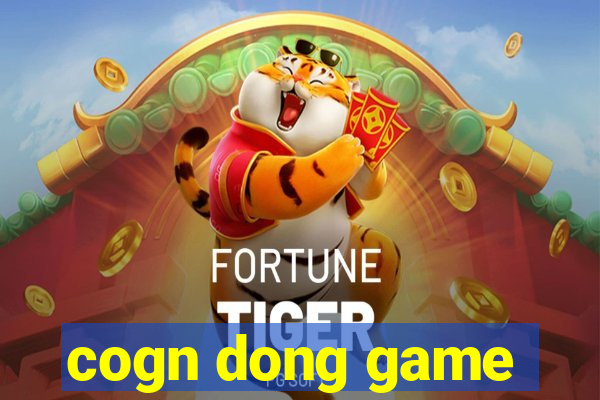 cogn dong game