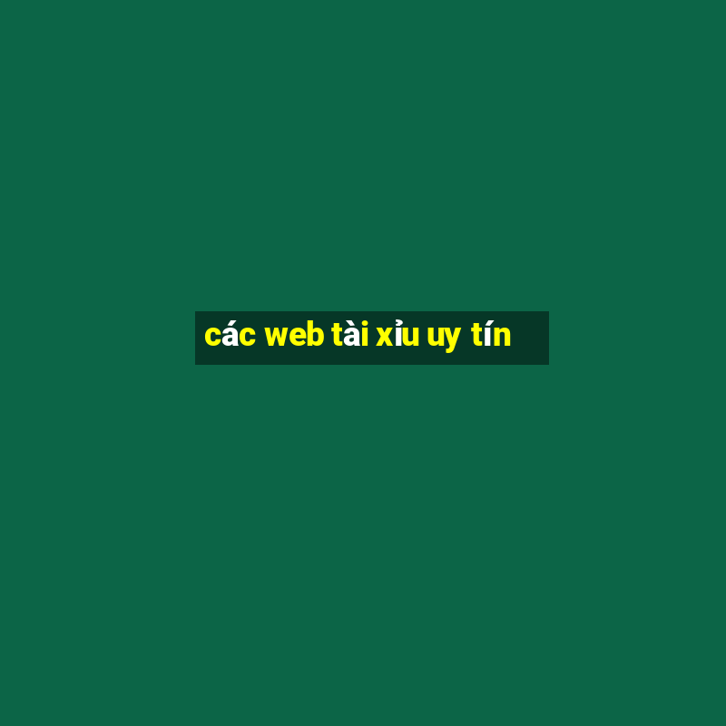 các web tài xỉu uy tín