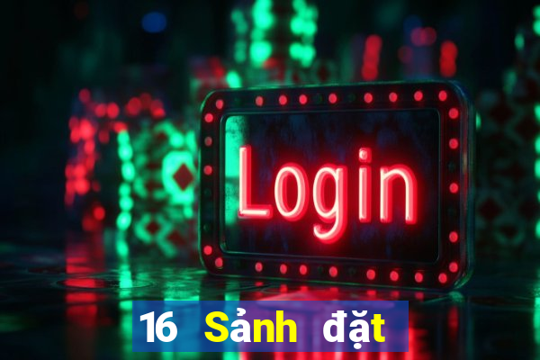 16 Sảnh đặt cược Xổ Số