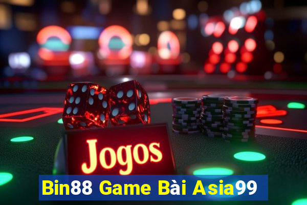 Bin88 Game Bài Asia99