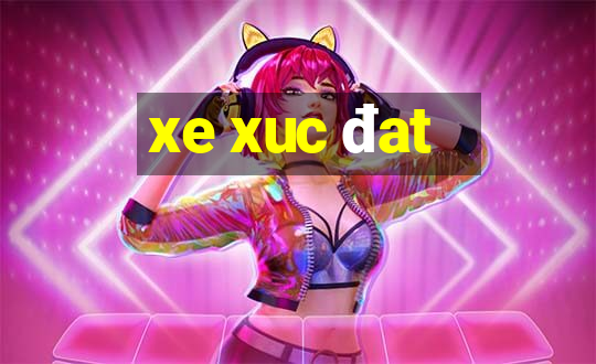 xe xuc đat