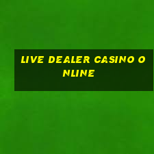 live dealer casino online