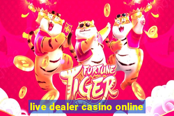 live dealer casino online