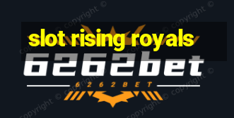 slot rising royals