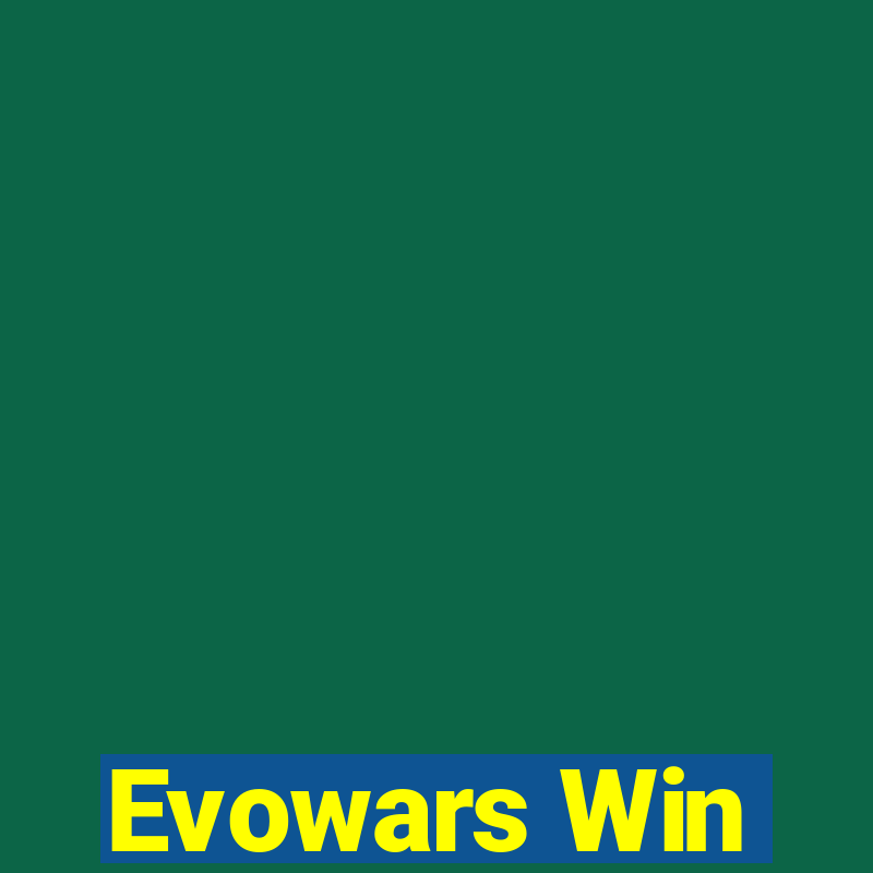 Evowars Win