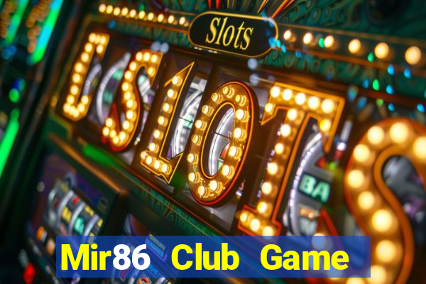 Mir86 Club Game Bài Dom88