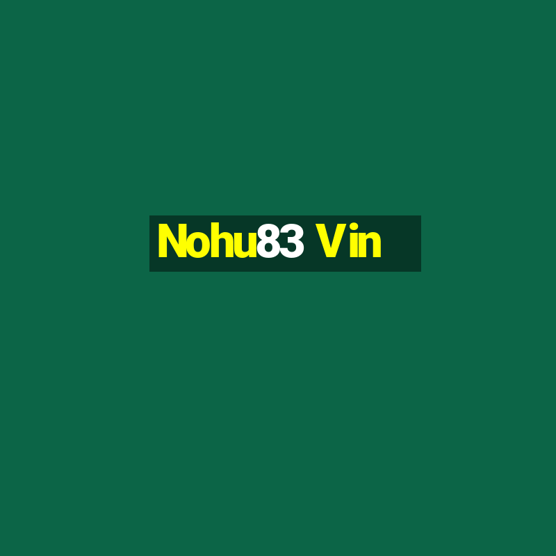 Nohu83 Vin