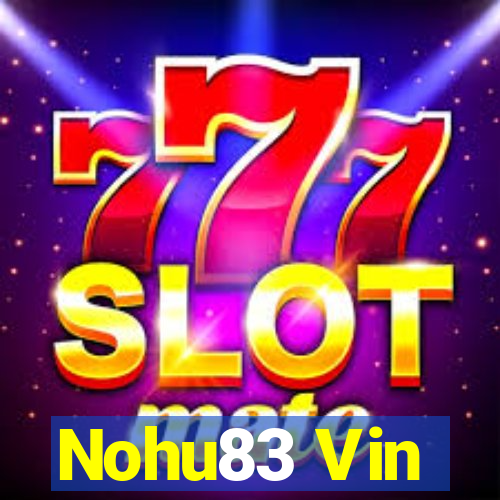 Nohu83 Vin