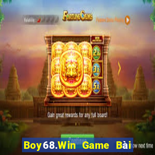 Boy68.Win Game Bài Đổi Thưởng