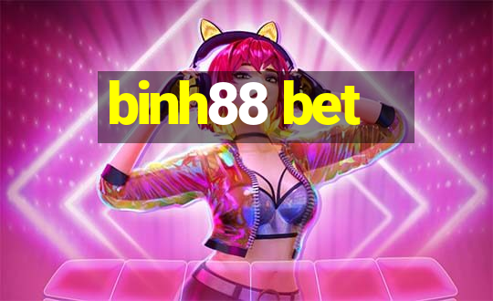 binh88 bet