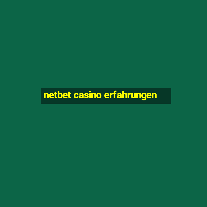 netbet casino erfahrungen